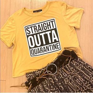 New Straight Outta Quarantine Mustard Graphic Crop Top T-Shirt Medium